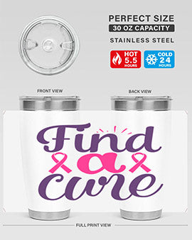 find a cure Style 12#- breast cancer- Tumbler