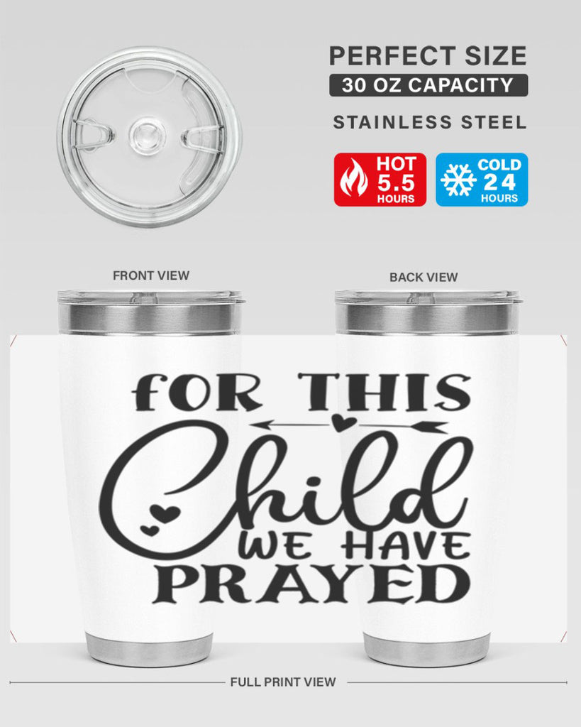 for this child we have prayed Style 265#- baby- tumbler
