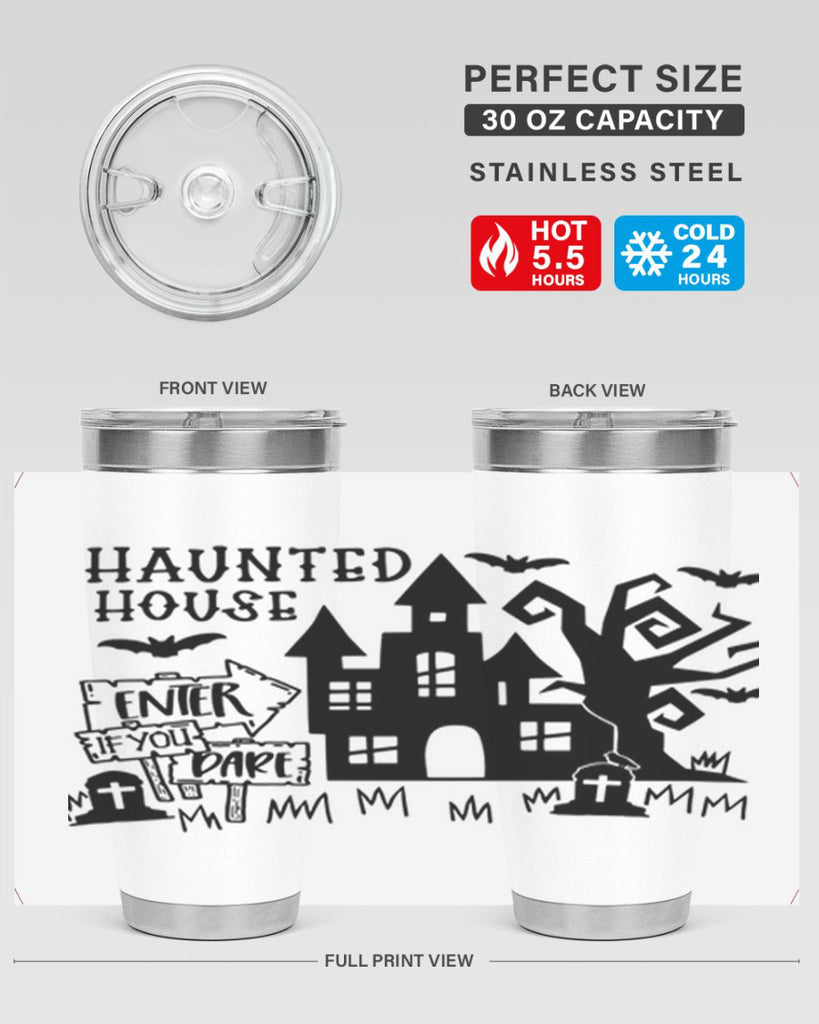 haunted house enter if you dare 60#- halloween- Tumbler