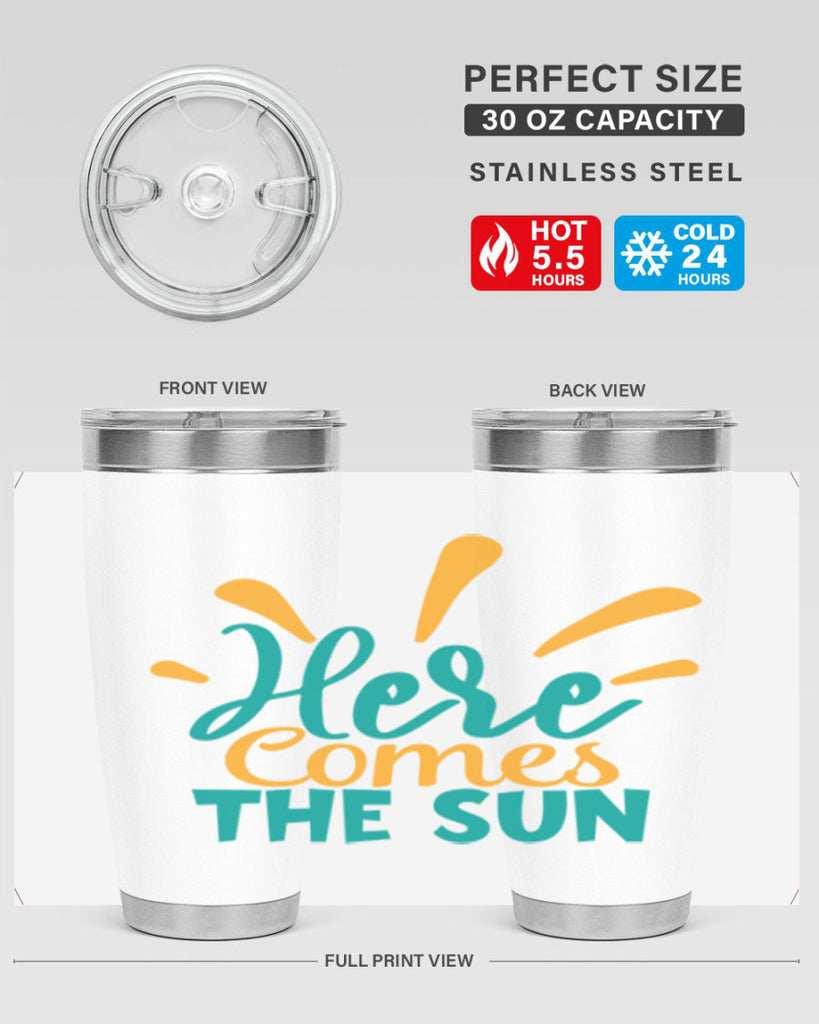 here comes the sun Style 95#- summer- Tumbler