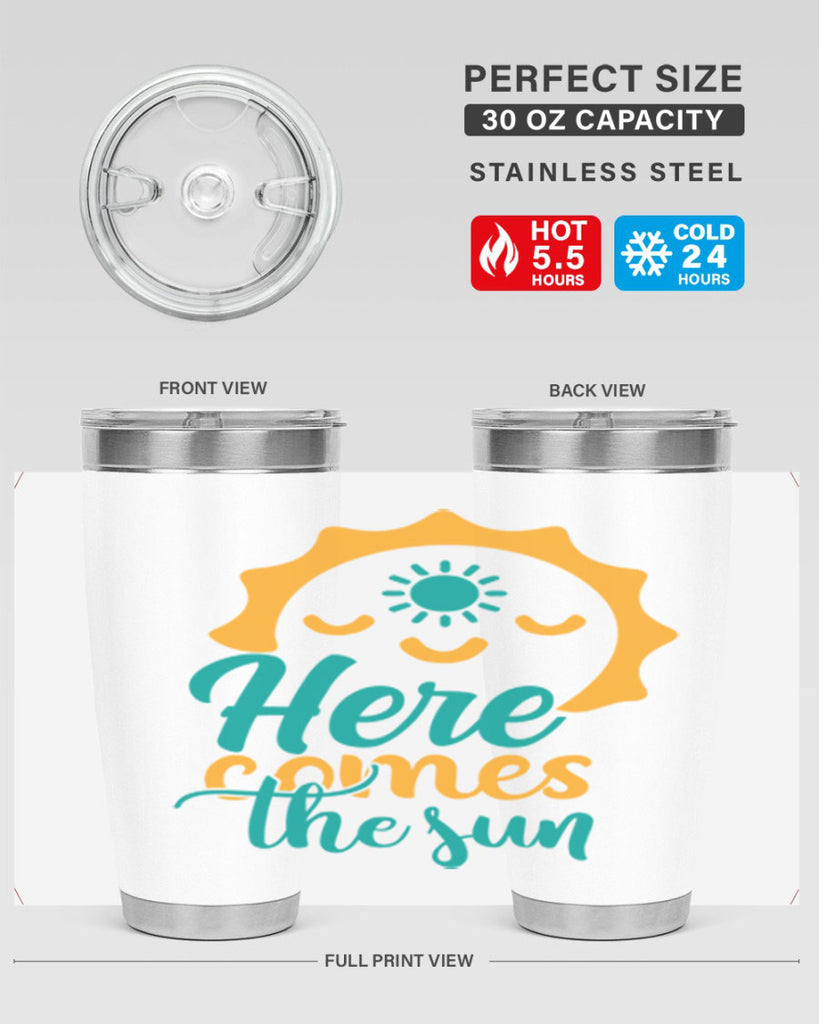 here comes the sun Style 96#- summer- Tumbler