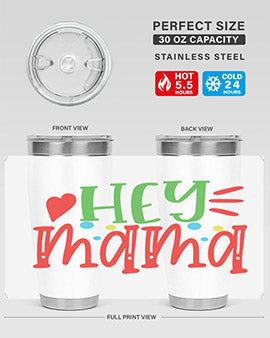 hey mama Style 16#- autism- Tumbler