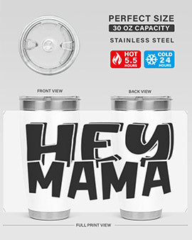 hey mama Style 17#- autism- Tumbler