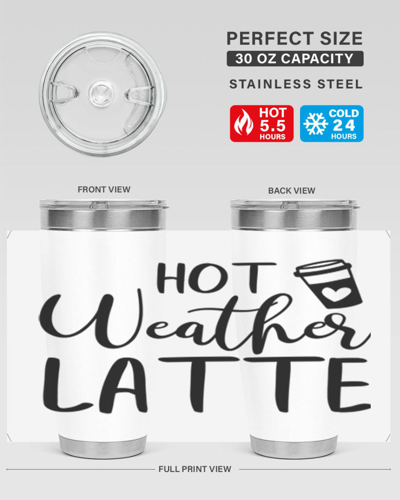 hot latte weather 319#- fall- Tumbler
