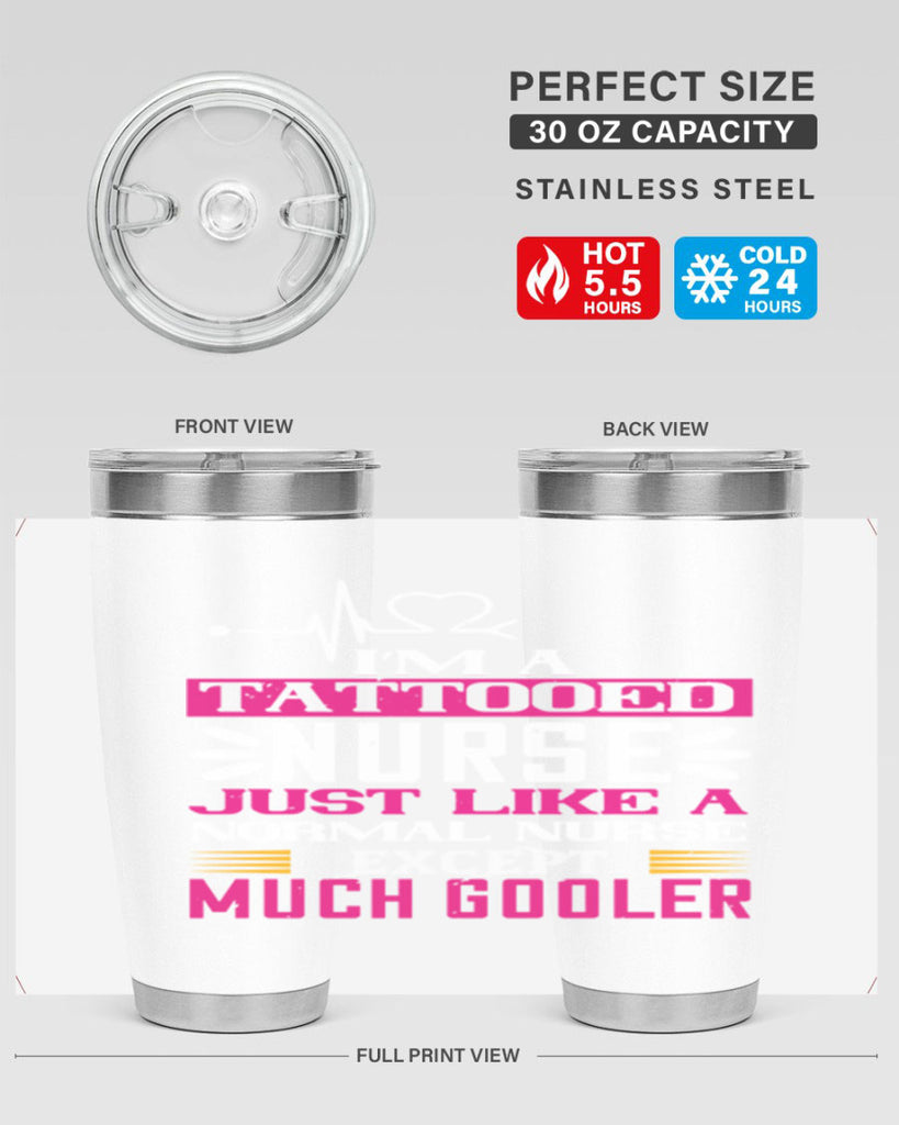 i am tattooed nurse just like a Style 340#- nurse- tumbler
