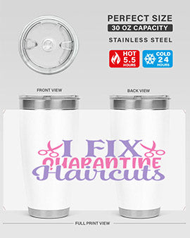 i fix quarantine haircuts Style 51#- corona virus- Tumbler