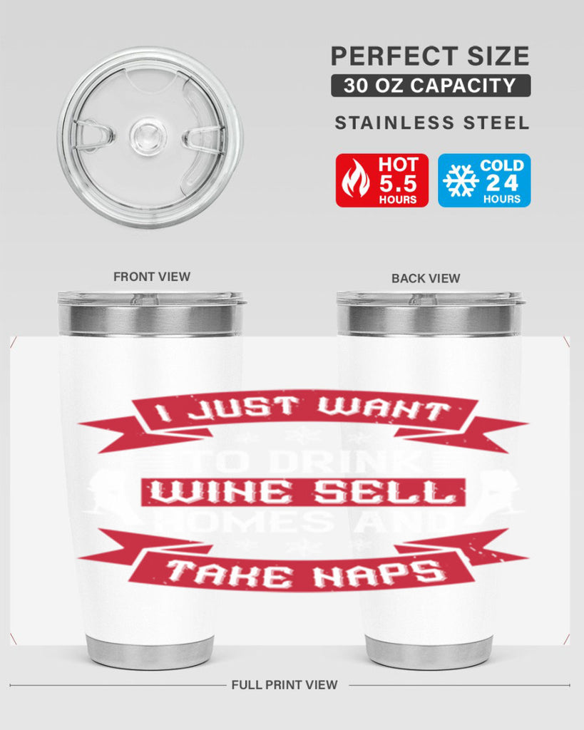 i just want to drink wine sell home and take naps 44#- drinking- Tumbler