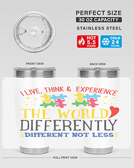 i live think experience the world differently different not less Style 20#- autism- Tumbler