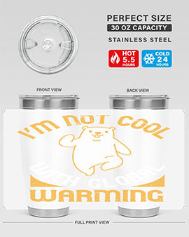 i’m not cool with global warming 18#- Bears- Tumbler