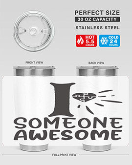 if someone awesome Style 26#- autism- Tumbler