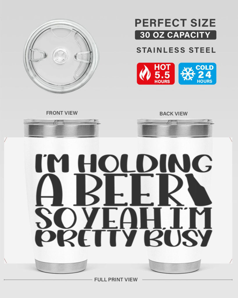 im holding a beer so yeah 32#- beer- Tumbler