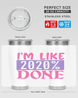 im like done Style 50#- corona virus- Tumbler
