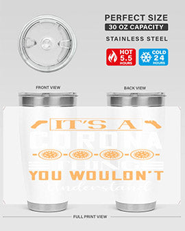 it’s a corona thing you wouldn’t understand Style 29#- corona virus- Tumbler