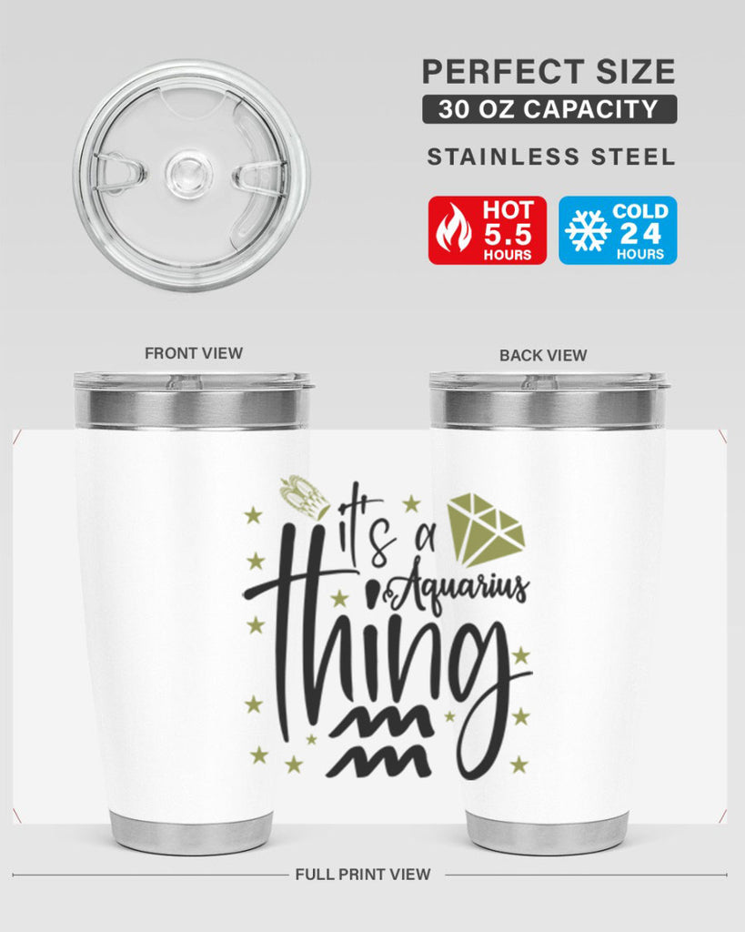 its a Aquarius thing 263#- zodiac- Tumbler