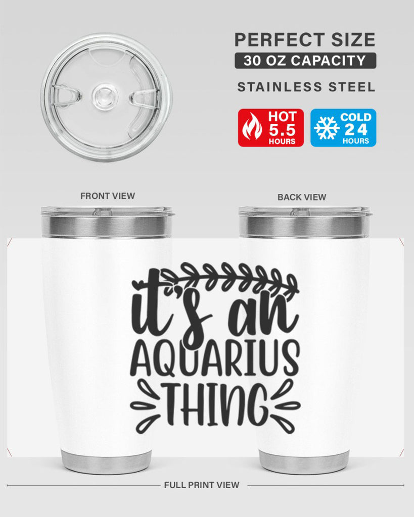 its a naquarius thing 275#- zodiac- Tumbler