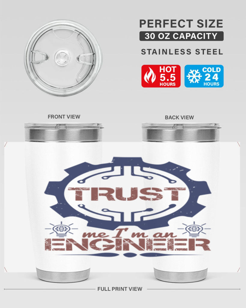 keep trust me im an engineer Style 45#- engineer- tumbler