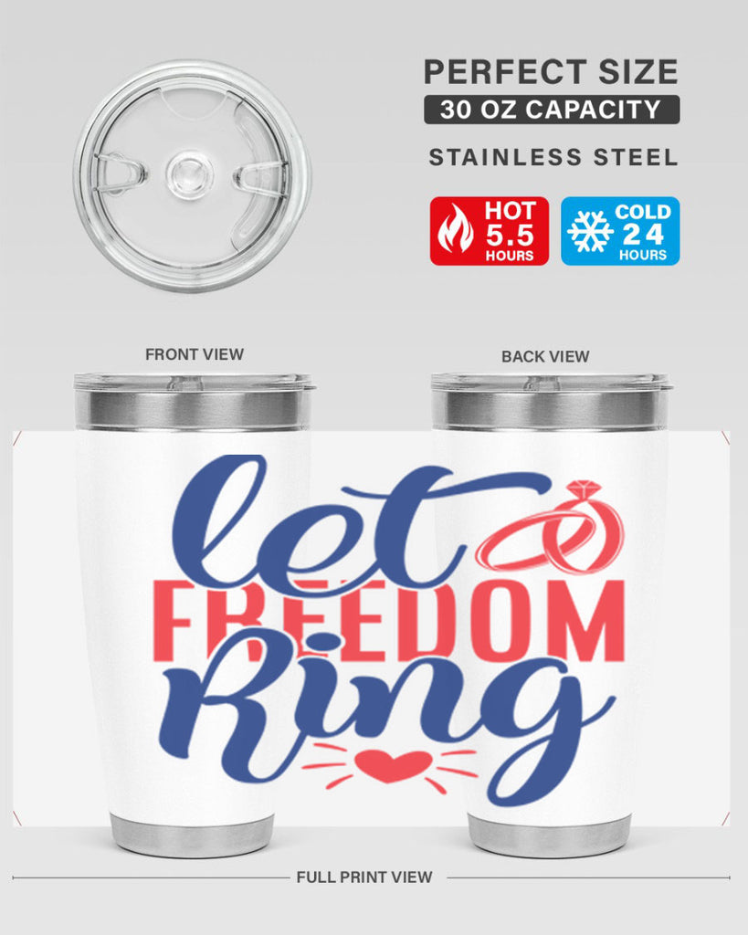 let freedom ring Style 58#- Fourt Of July- Tumbler