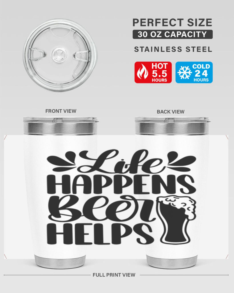 life happens beer helps 28#- beer- Tumbler