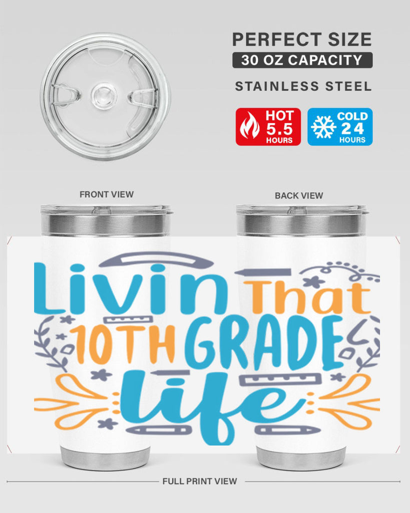 livin that 10th garde life 2#- 10th grade- Tumbler
