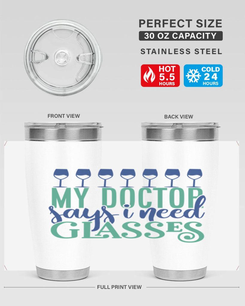 my doctor says i need glasses 178#- wine- Tumbler