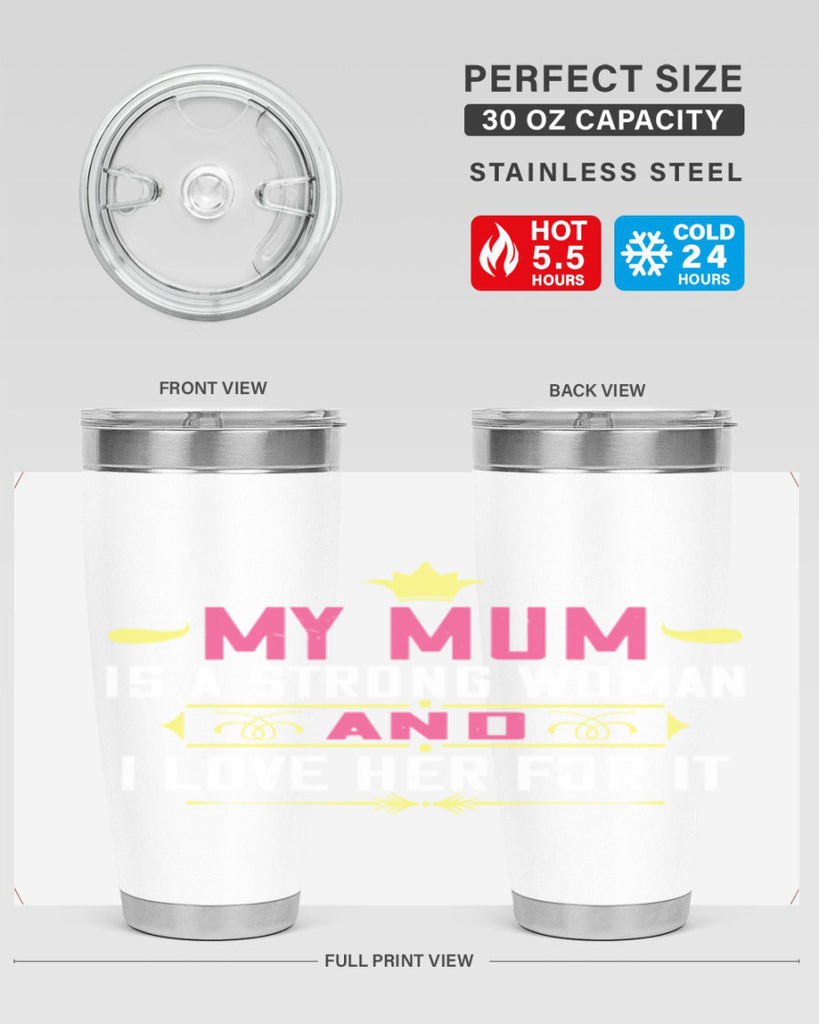 my mum is a strong woman 78#- mom- Tumbler