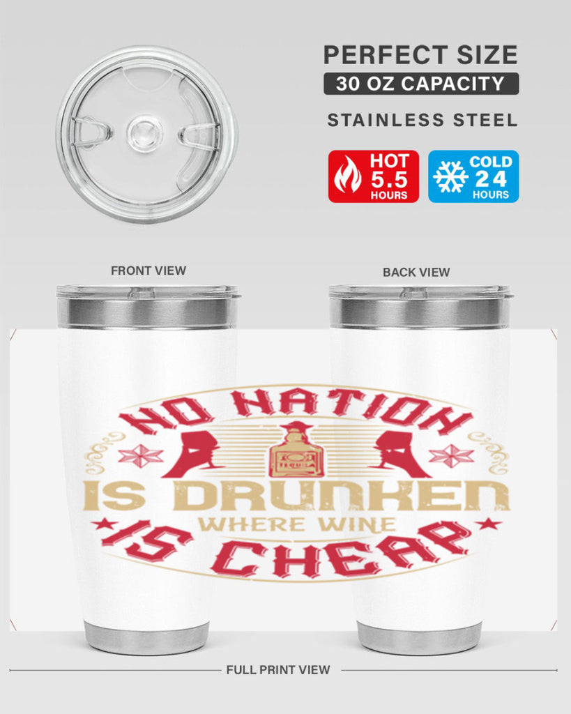 no nation is drunken where wine is cheap 32#- drinking- Tumbler