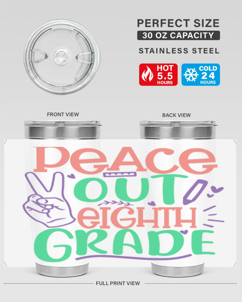 peace out 8th gradee 3#- 8th grade- Tumbler