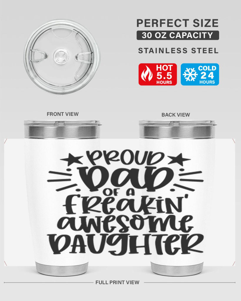 proud dad of a freakin awesome daughter 24#- fathers day- Tumbler
