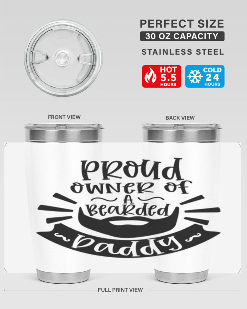 proud owner of a bearded daddy 20#- fathers day- Tumbler