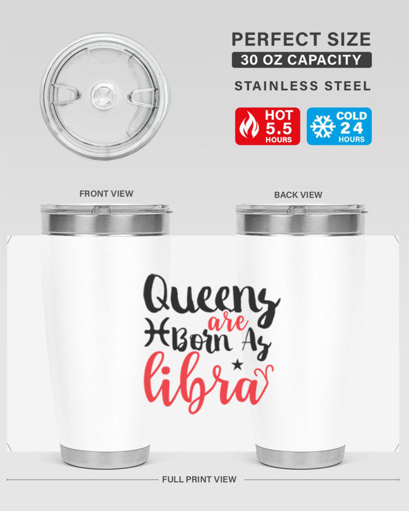 queens Are Born As Libra 387#- zodiac- Tumbler