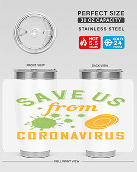 save us from coronavirus Style 24#- corona virus- Tumbler