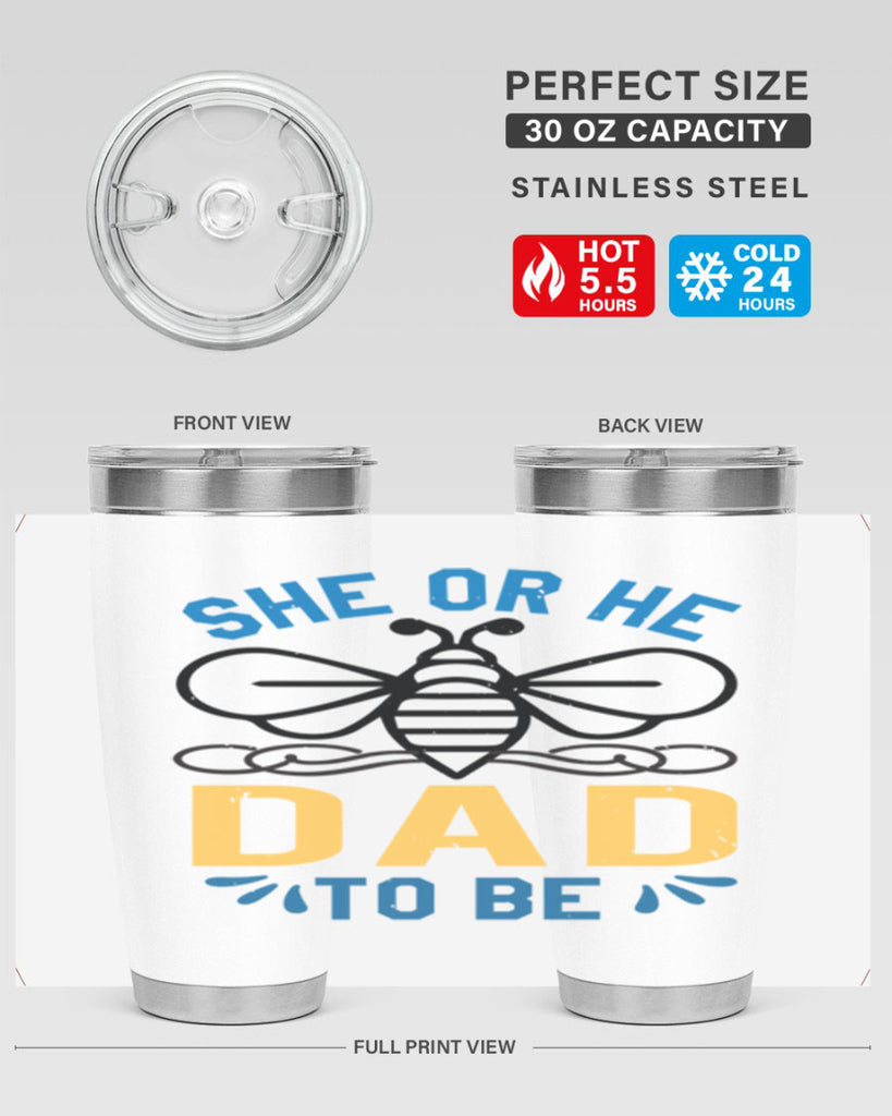 she or he dad to be Style 15#- baby shower- tumbler