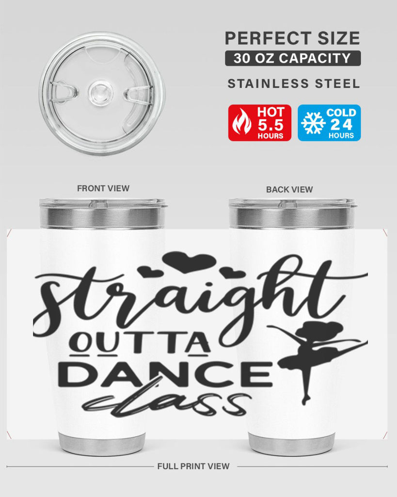 straight outta dance class 80#- ballet- Tumbler
