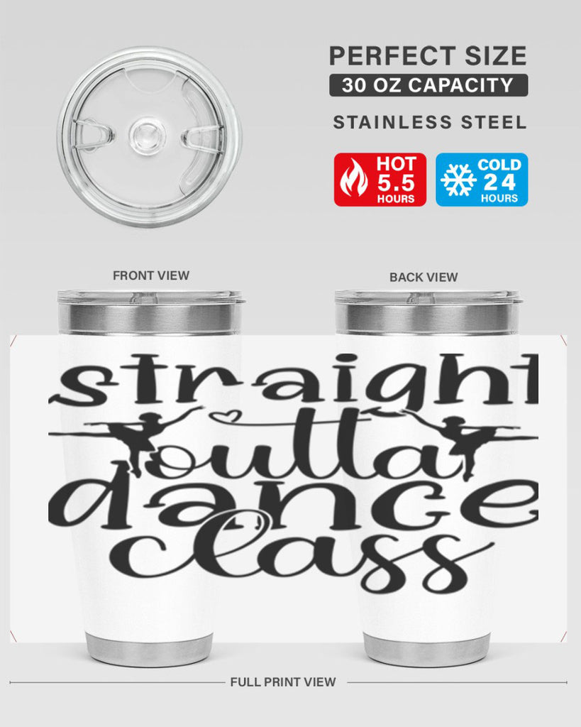 straight outta dance class82#- ballet- Tumbler