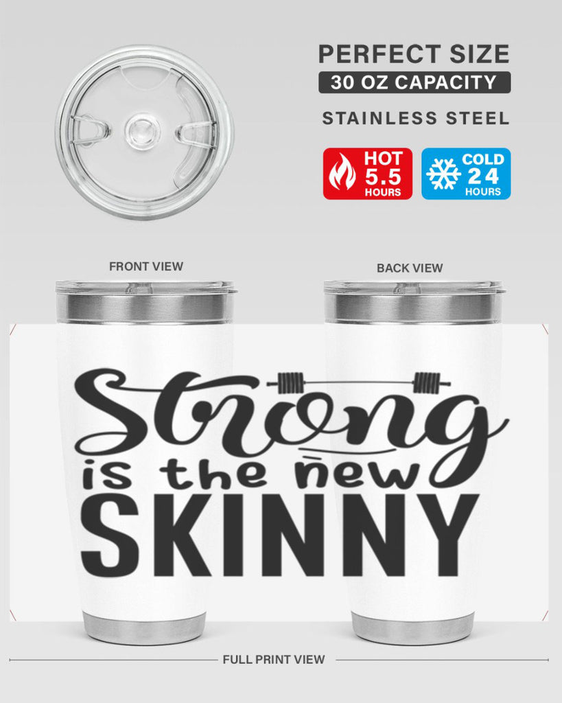 strong is the new skinny 11#- gym- Tumbler