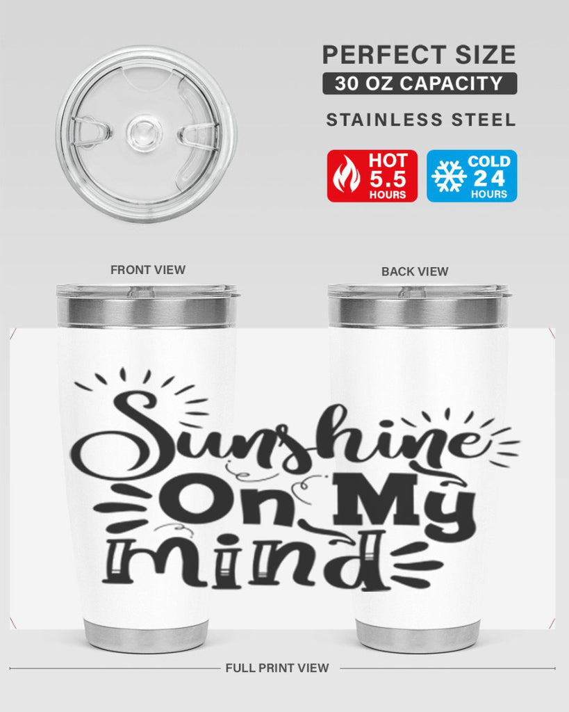 sunshine on my mind Style 73#- summer- Tumbler