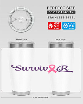 survivor Style 3#- breast cancer- Tumbler
