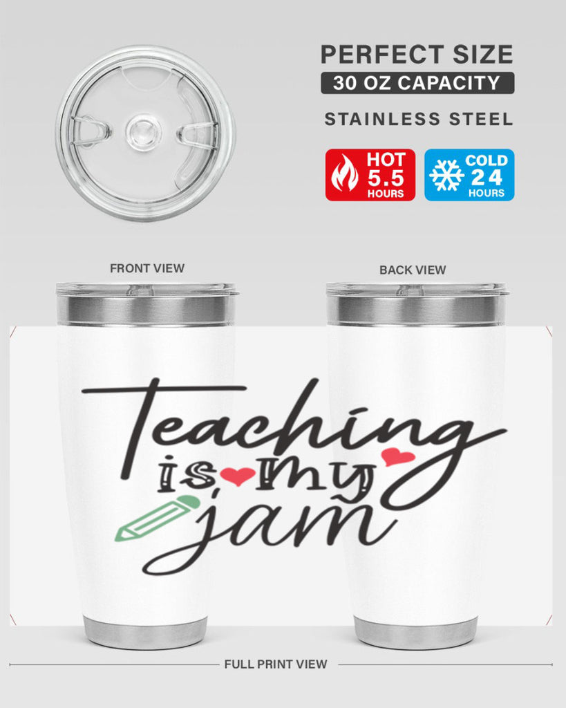teaching is my jam Style 126#- teacher- tumbler