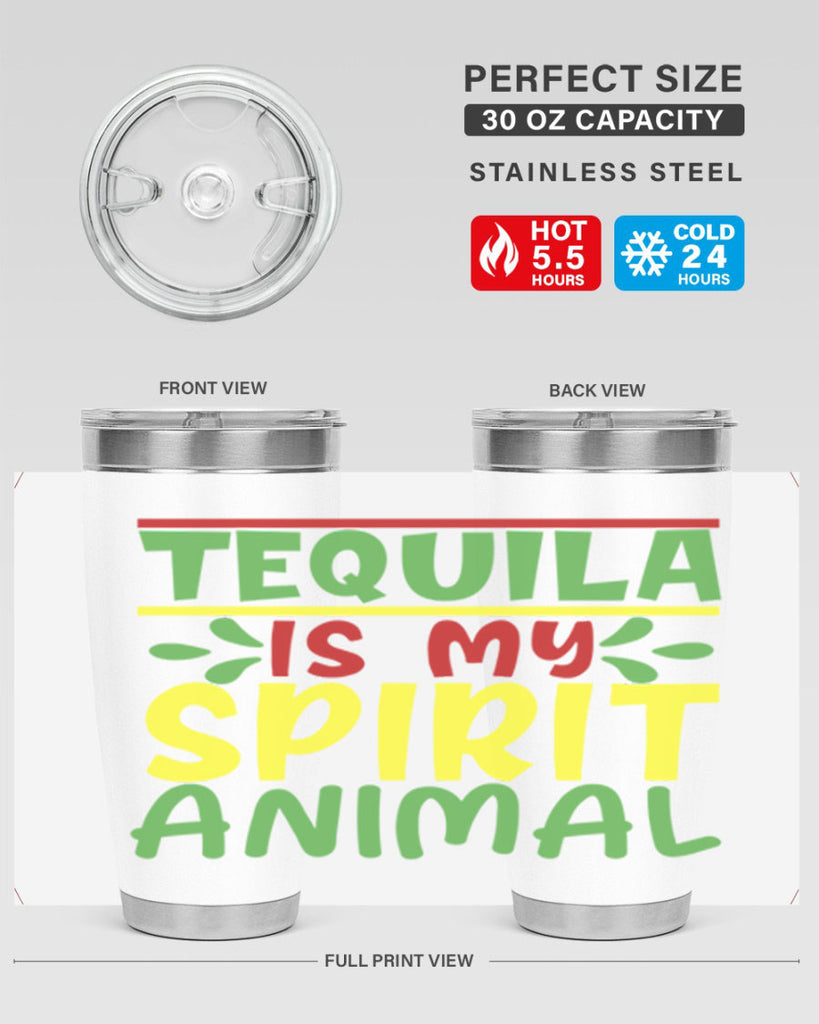 tequila is my spirit animal 1#- cinco de mayo- Tumbler