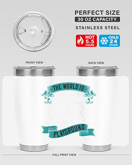 the world is my cats playground Style 119#- cat- Tumbler