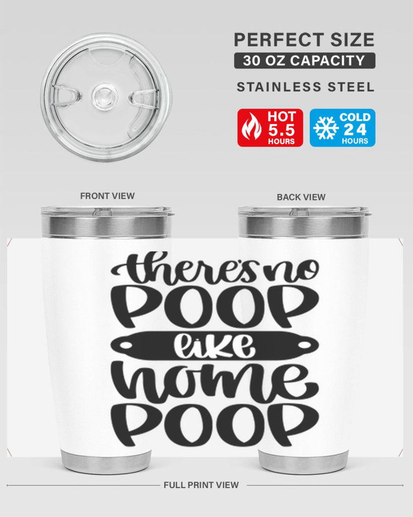 there is no poop like home poop 11#- bathroom- Tumbler