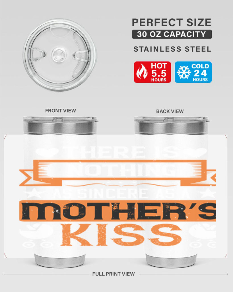 there is nothing as sincere 21#- mothers day- Tumbler