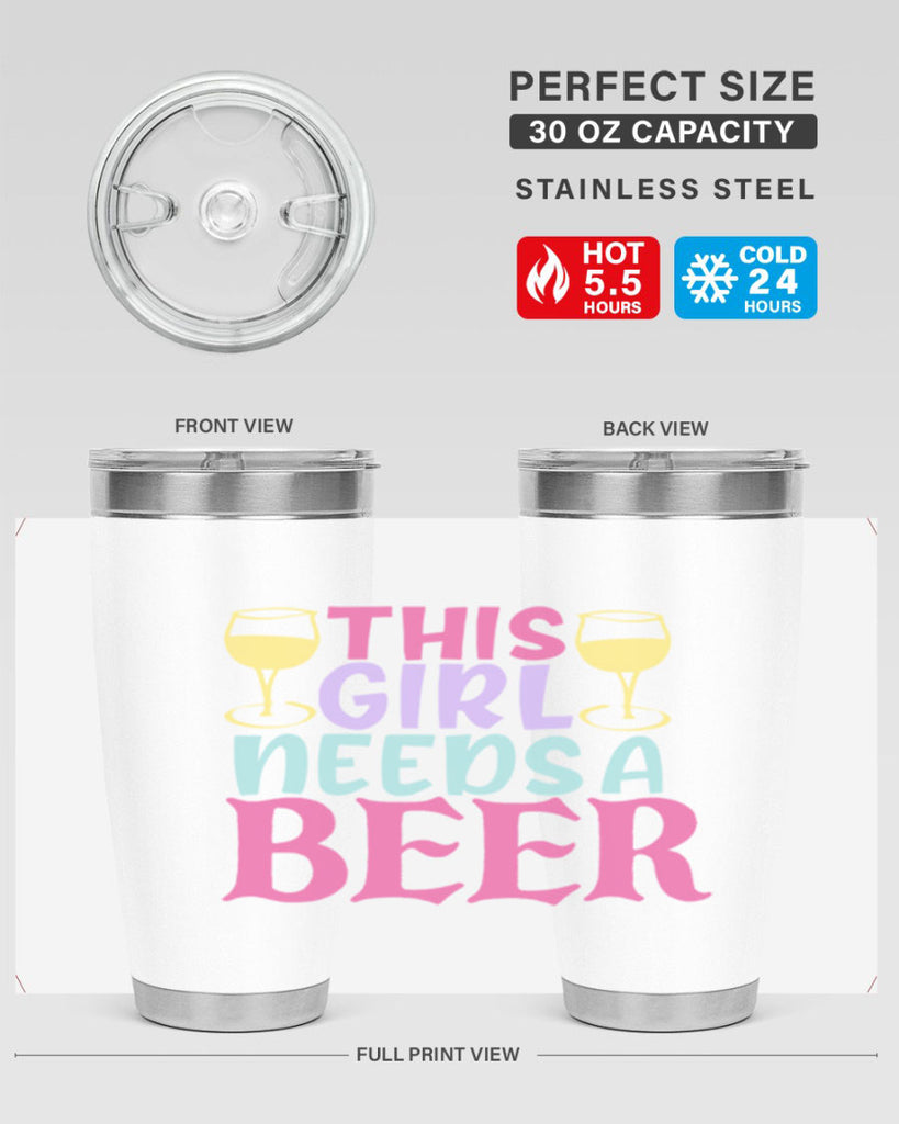 this girl needs a beer 120#- beer- Tumbler