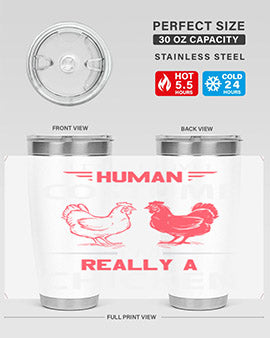 this is human costume im really a chicken Style 2#- chicken- Tumbler
