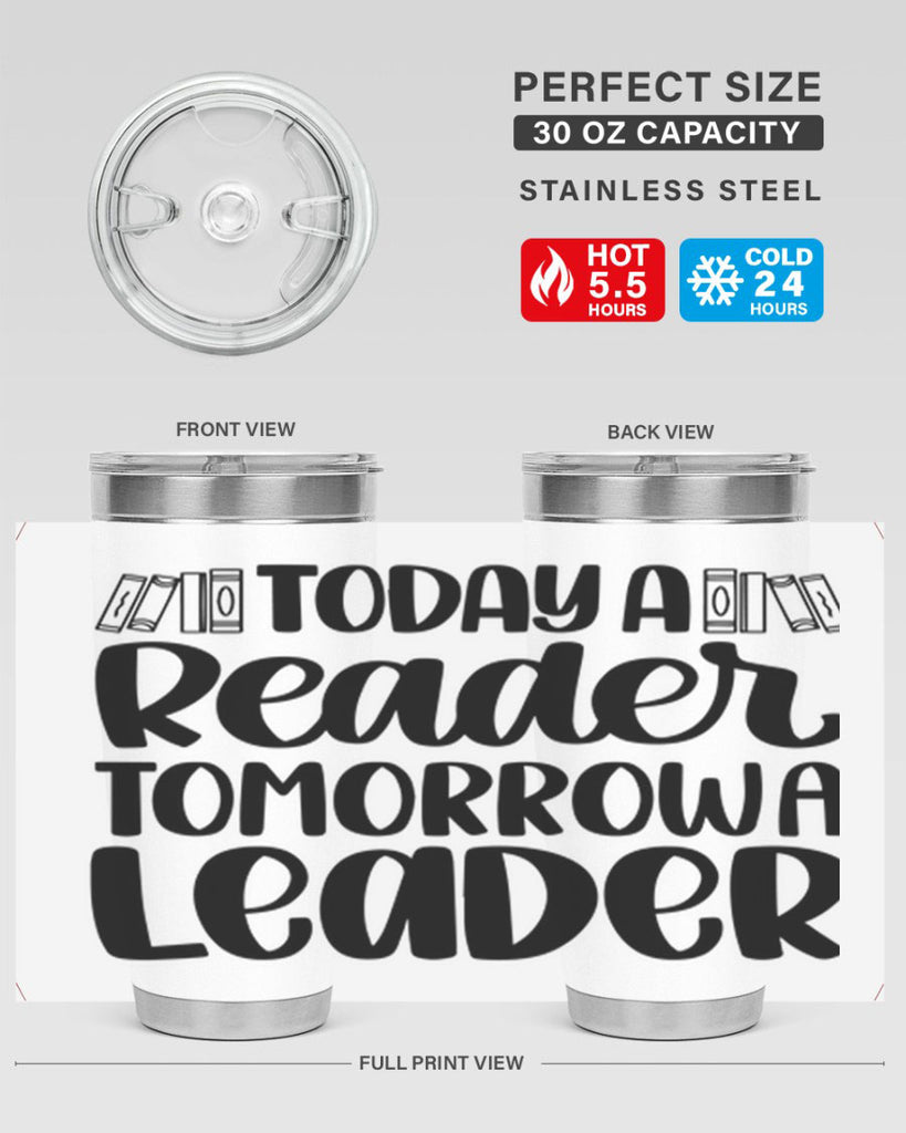 today a reader tomorrow a leader 23#- reading- Tumbler