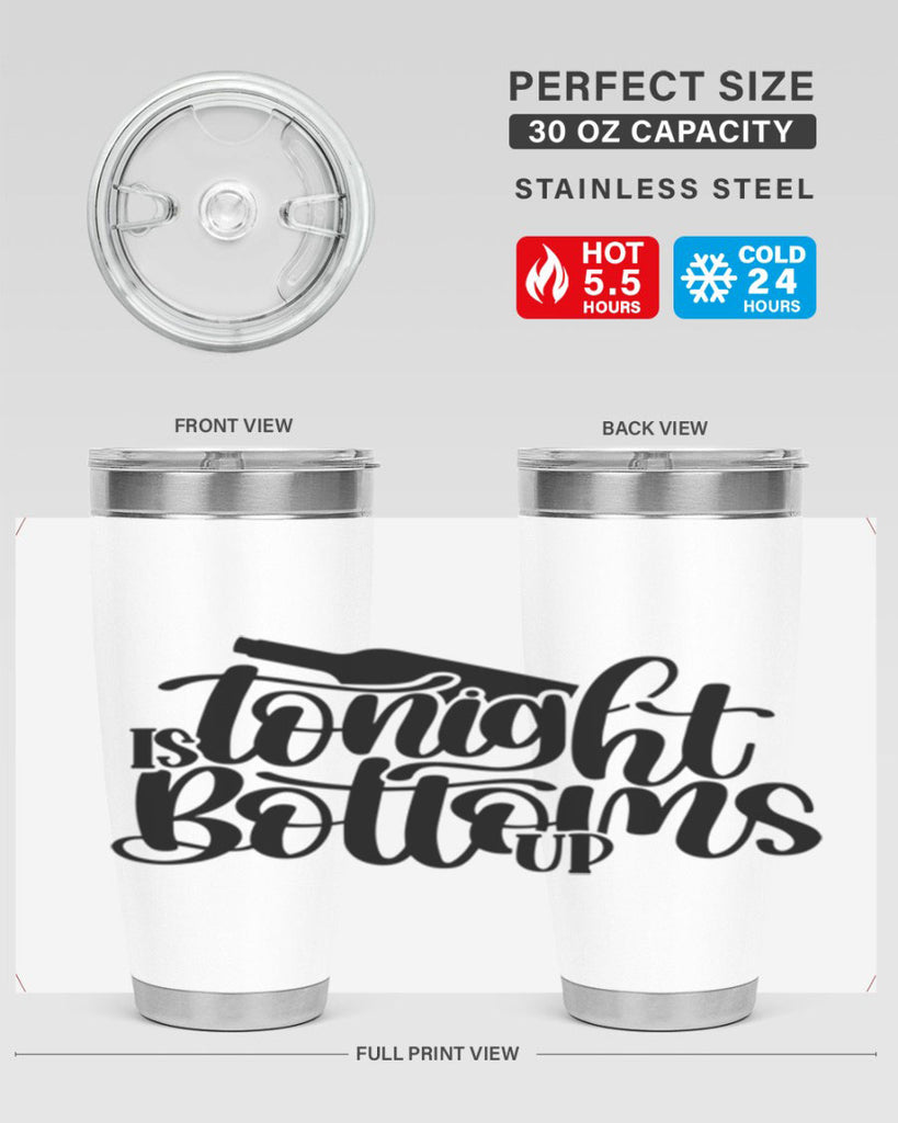 tonight is bottoms up 26#- wine- Tumbler