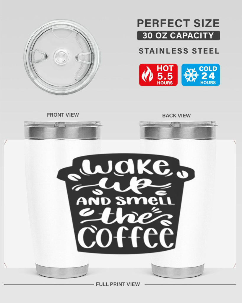 wake up and smell the coffee 8#- coffee- Tumbler
