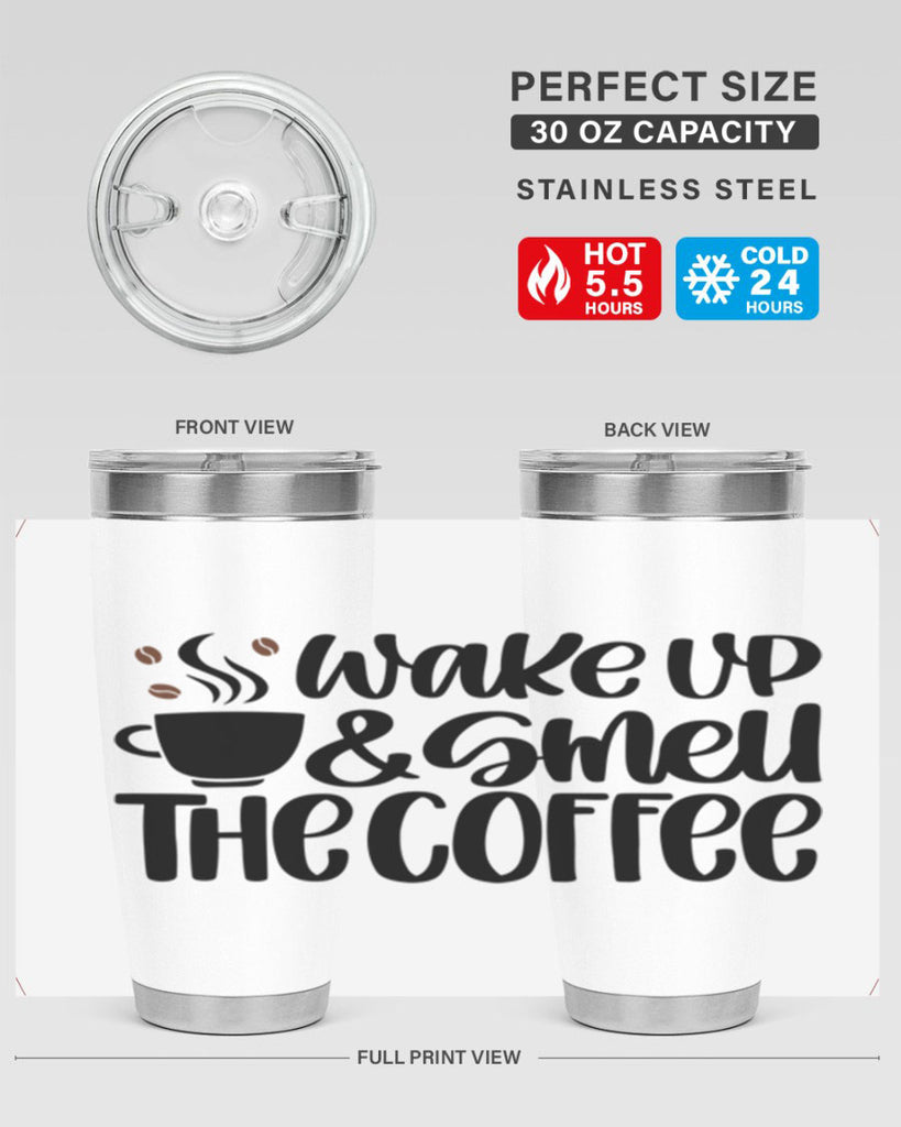 wake up smell the coffee 9#- coffee- Tumbler