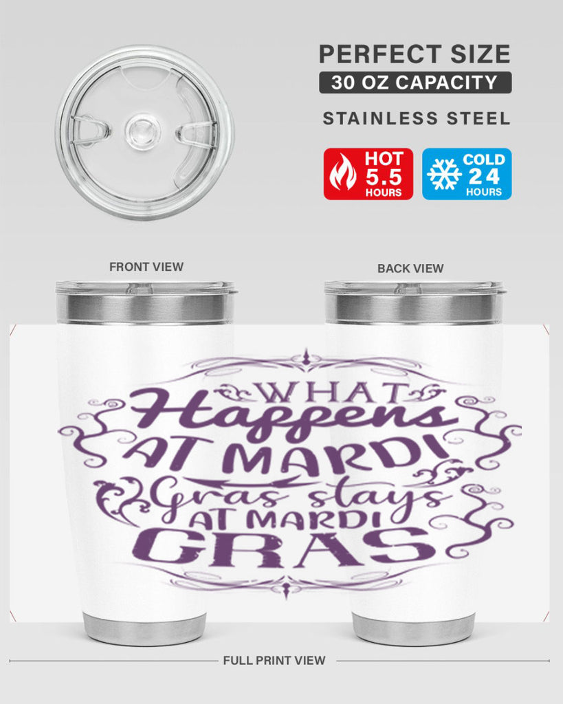 what happens at mardi gras stays at mardi gras 31#- mardi gras- Tumbler