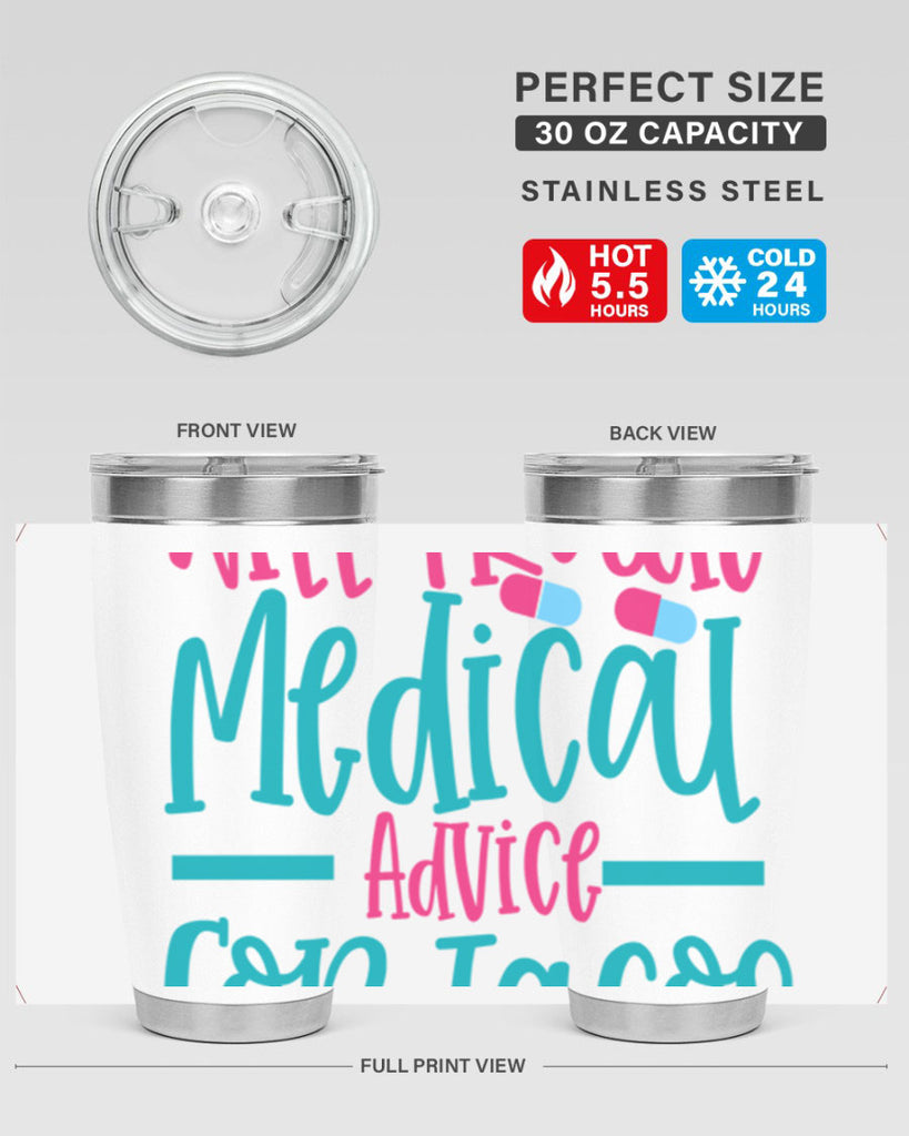 will trade medicau advice for tacos Style Style 8#- nurse- tumbler